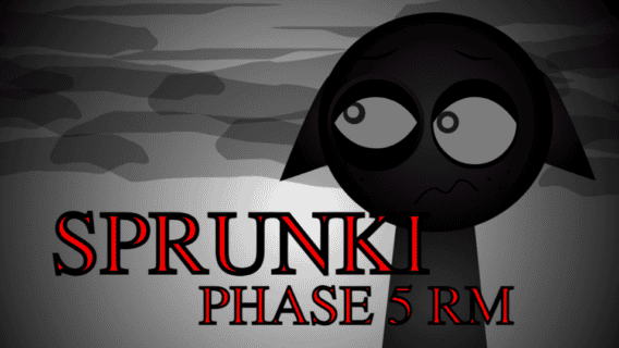 Sprunki Phase 5 Rm